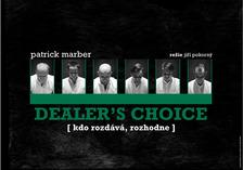 Dealer's Choice - Dejvické divadlo